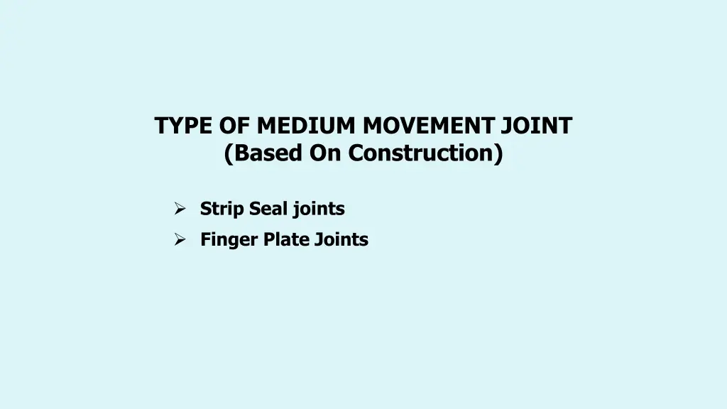 type of medium movement joint based