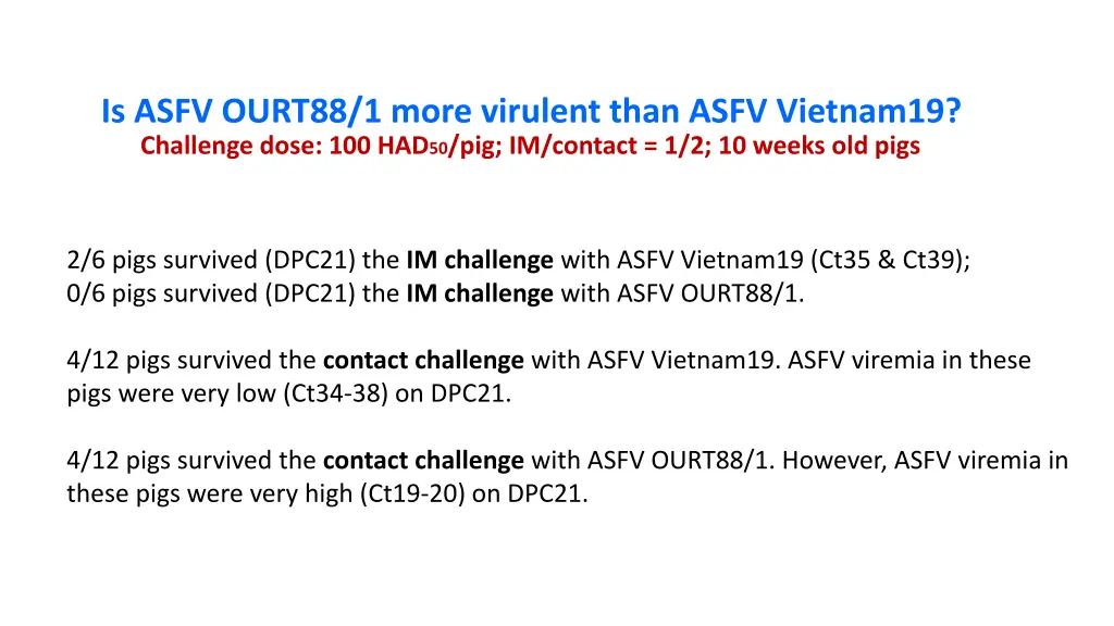 is asfv ourt88 1 more virulent than asfv