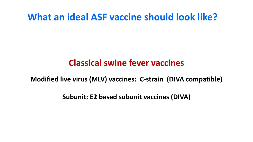 what an ideal asf vaccine should look like