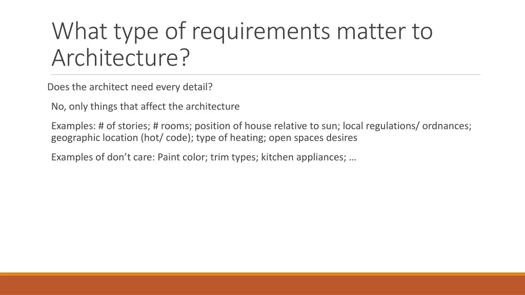 what type of requirements matter to architecture