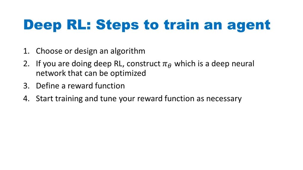 deep rl steps to train an agent