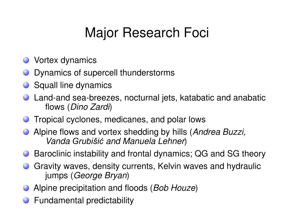 major research foci