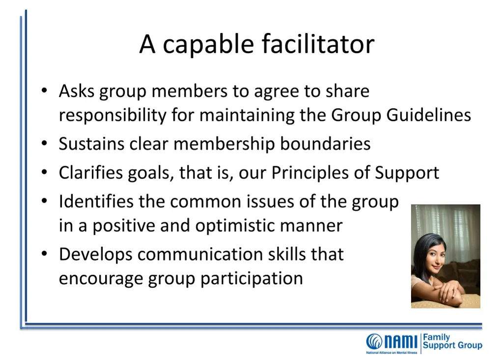 a capable facilitator