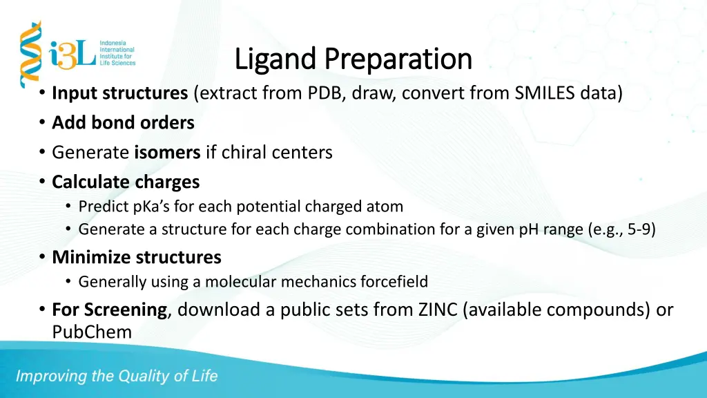 ligand preparation ligand preparation