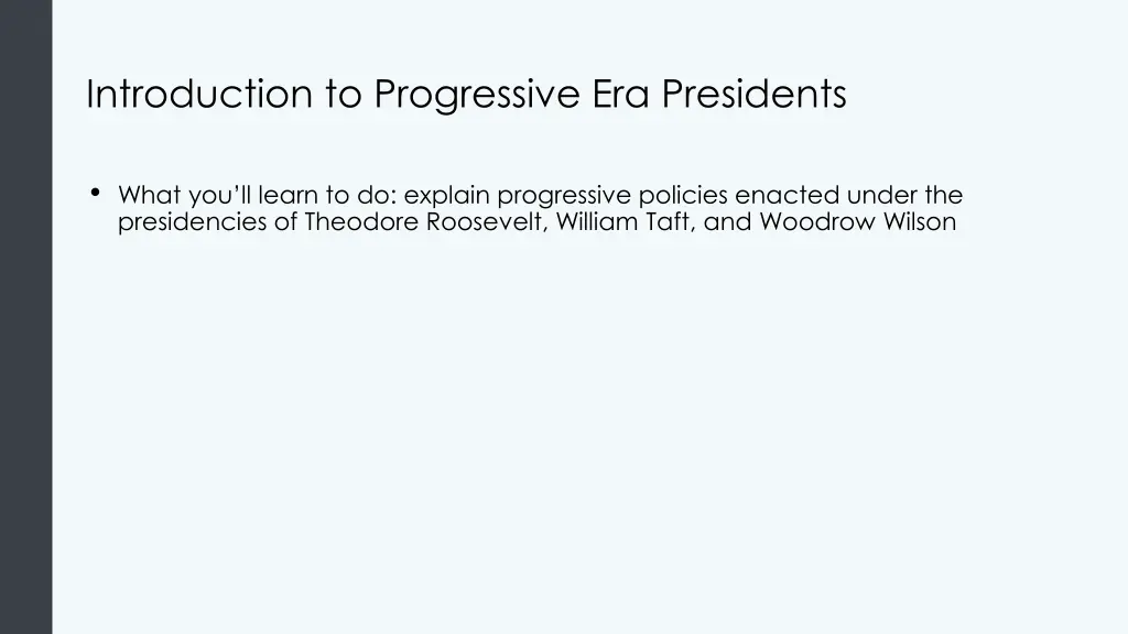 introduction to progressive era presidents