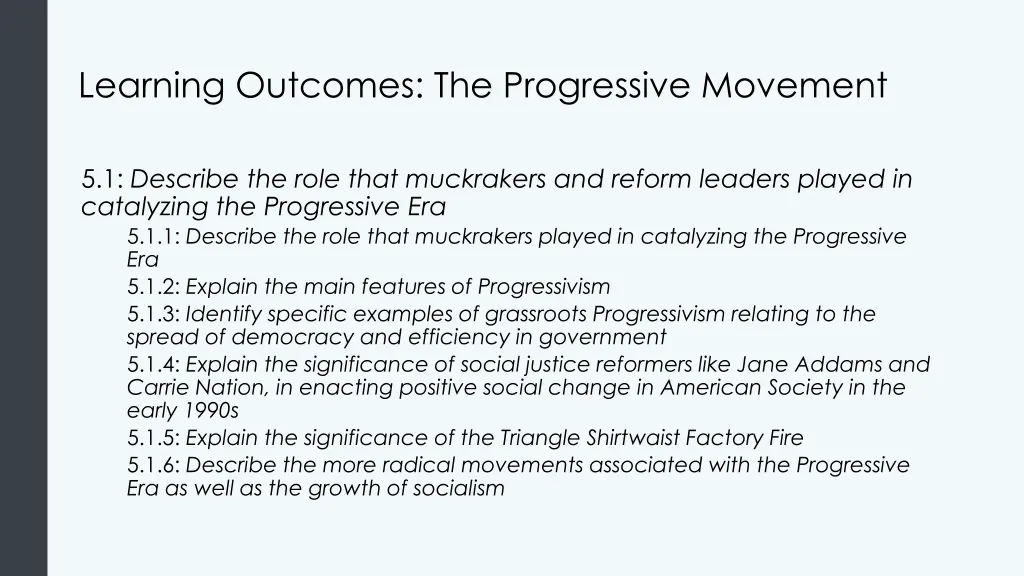 learning outcomes the progressive movement