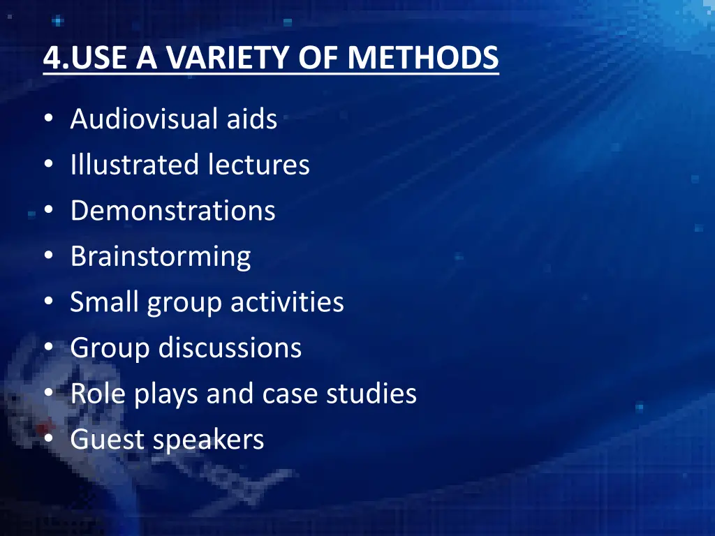 4 use a variety of methods