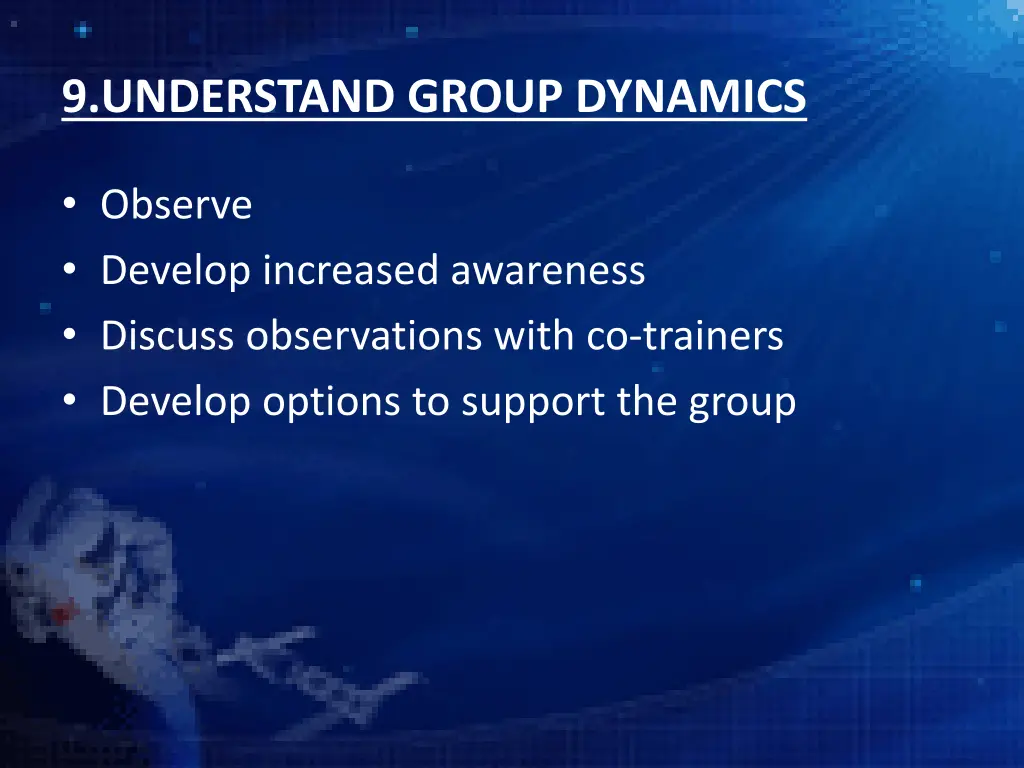 9 understand group dynamics