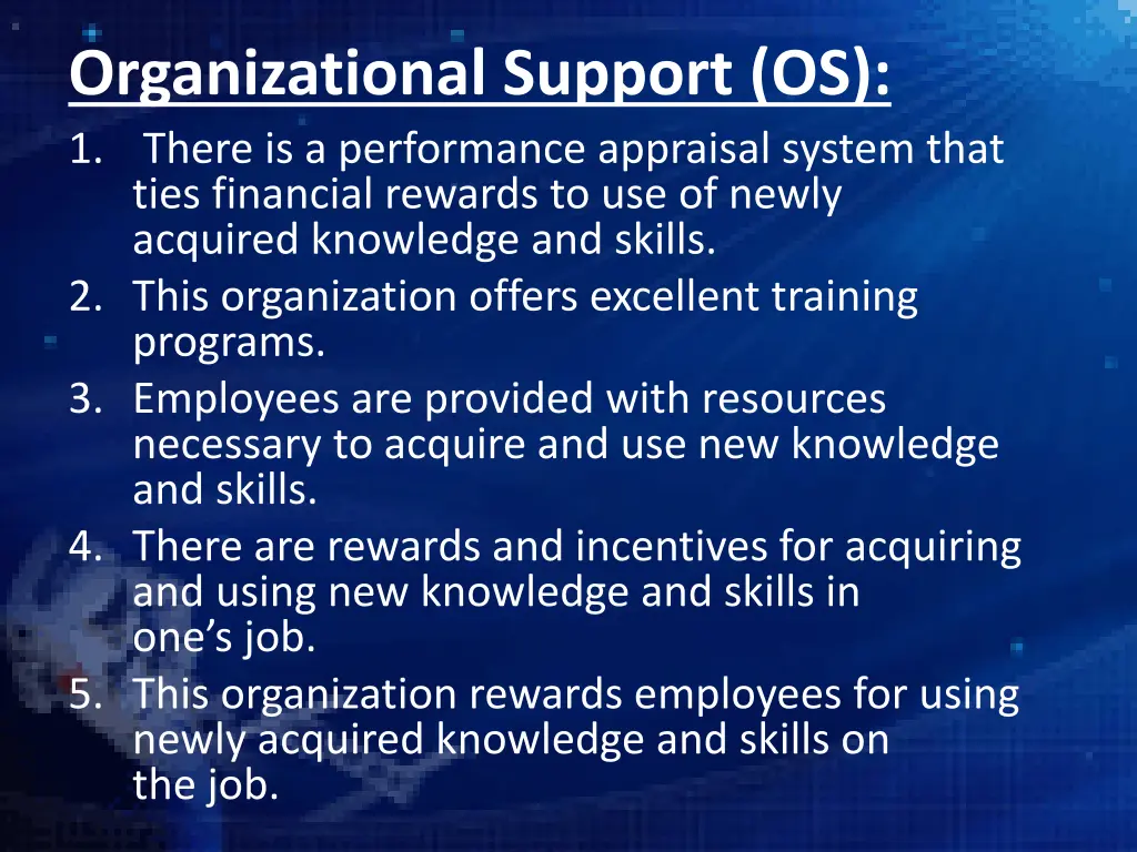 organizational support os 1 there