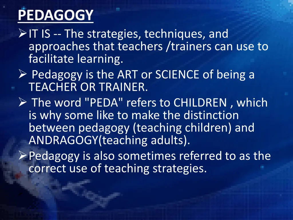 pedagogy it is the strategies techniques