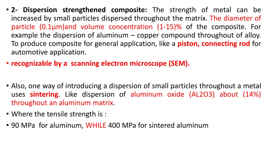 2 dispersion strengthened composite the strength