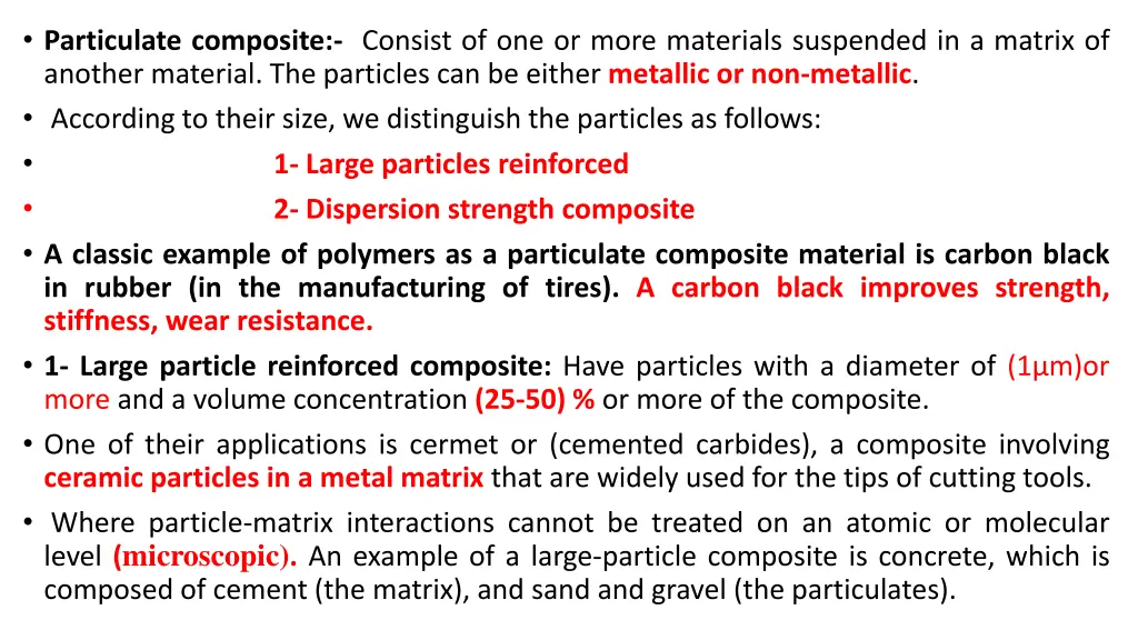 particulate composite consist of one or more