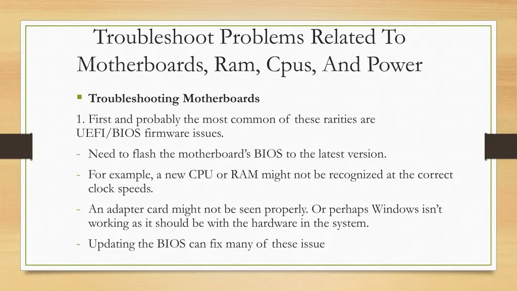 troubleshoot problems related to motherboards