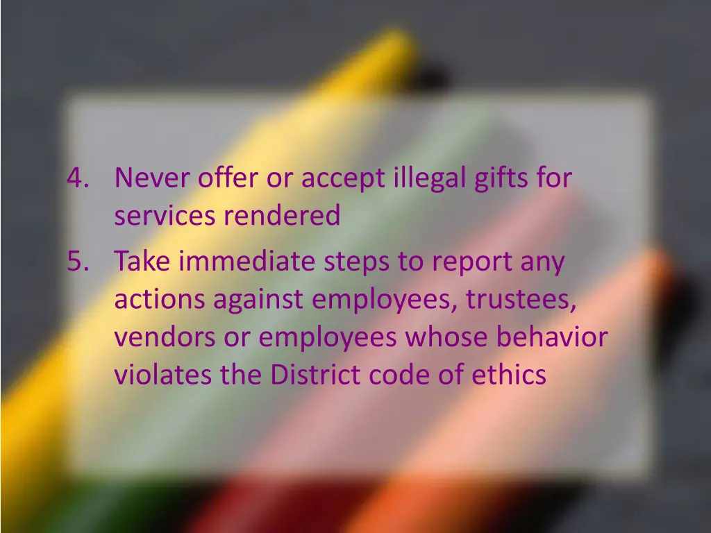 4 never offer or accept illegal gifts