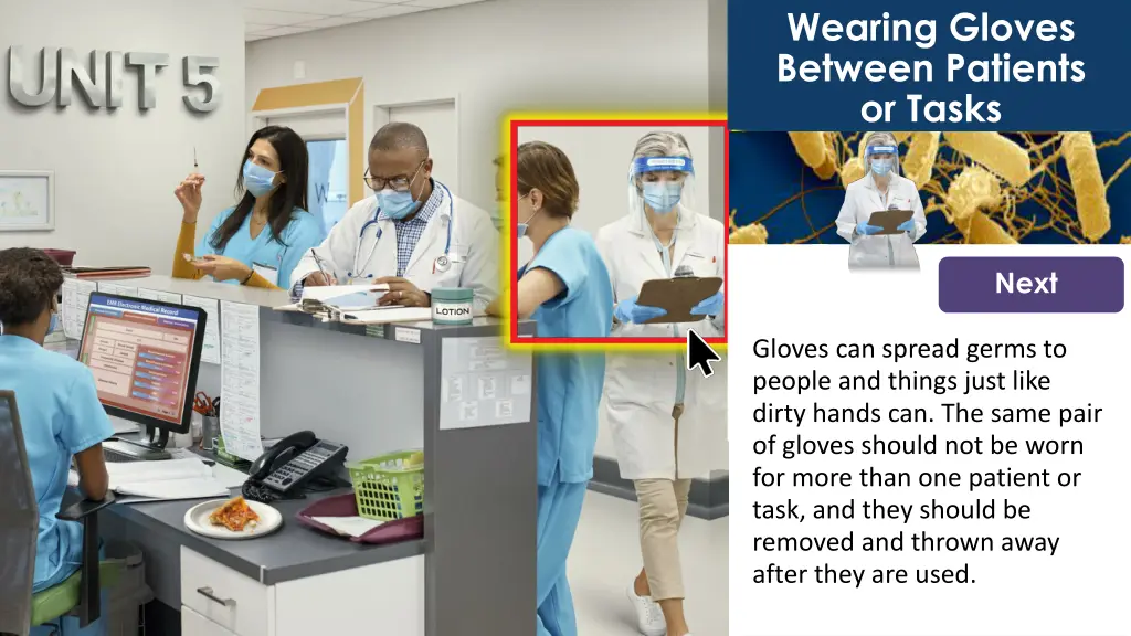 wearing gloves between patients or tasks