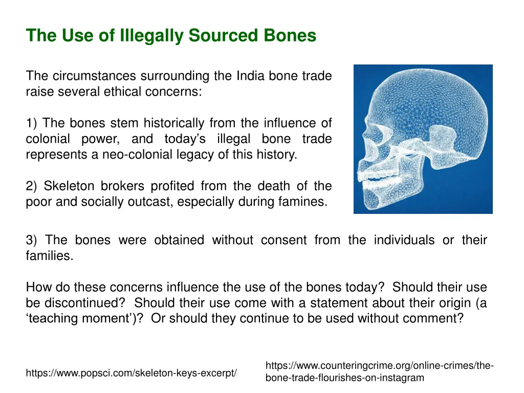 the use of illegally sourced bones