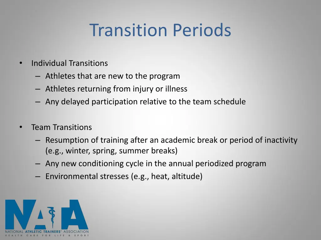 transition periods