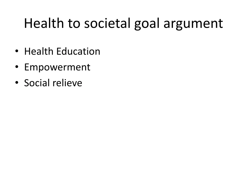 health to societal goal argument