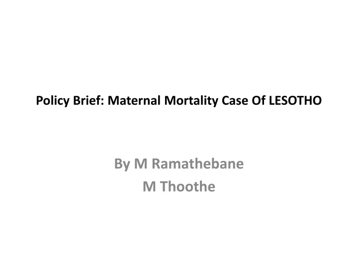 policy brief maternal mortality case of lesotho