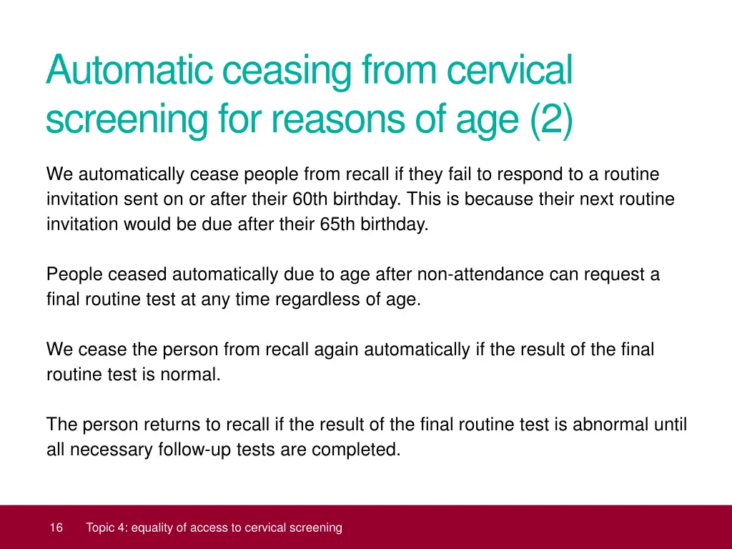 automatic ceasing from cervical screening 1