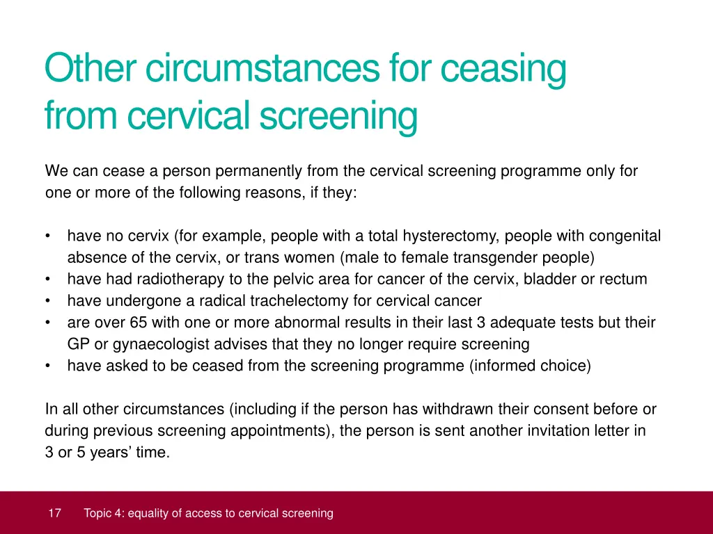 other circumstances for ceasing from cervical
