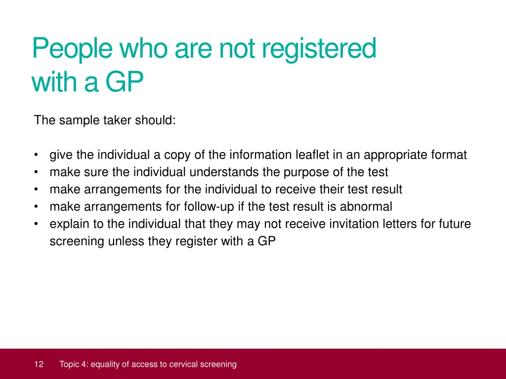 people who are not registered with a gp