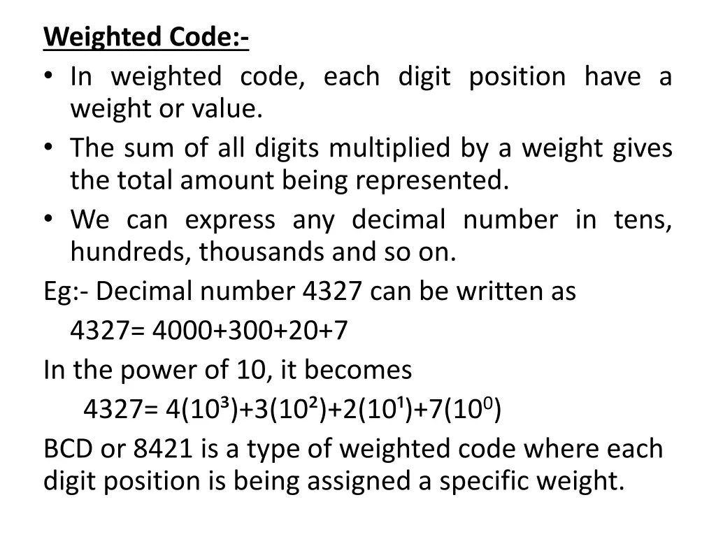 weighted code in weighted code each digit