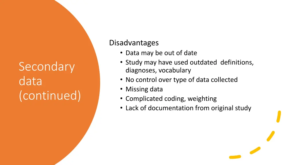 disadvantages data may be out of date study