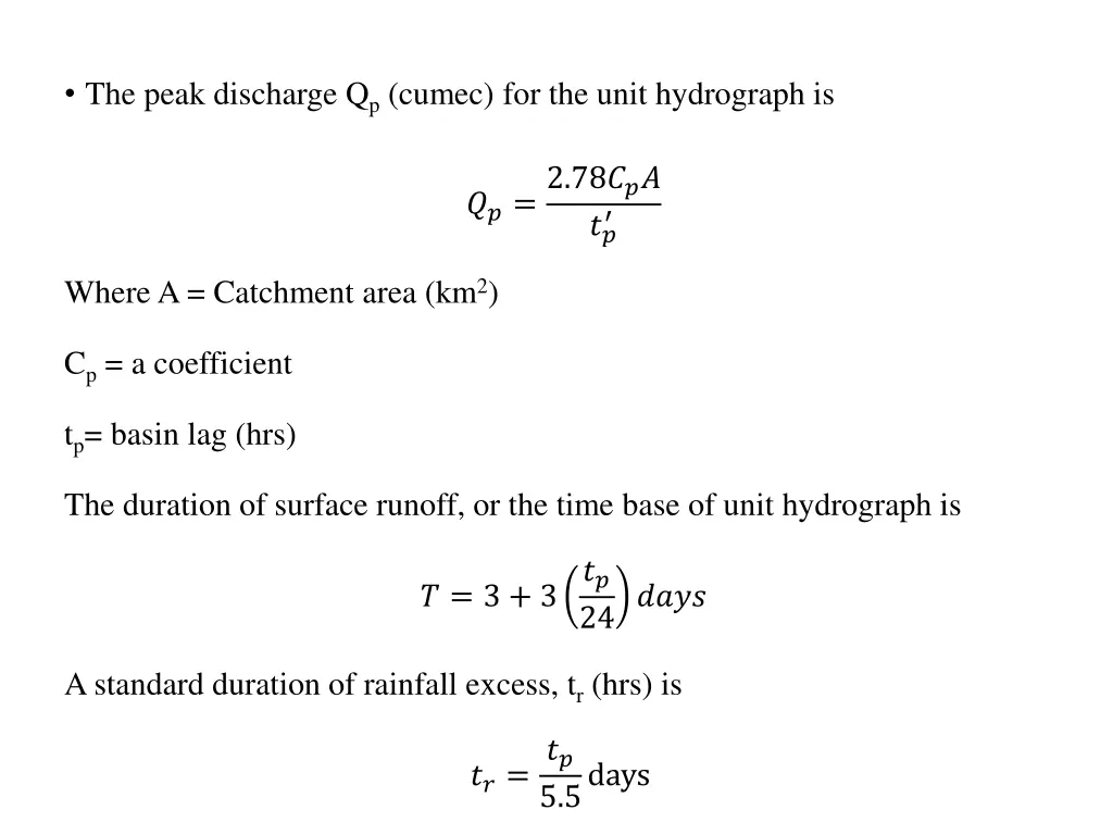 the peak discharge q p cumec for the unit