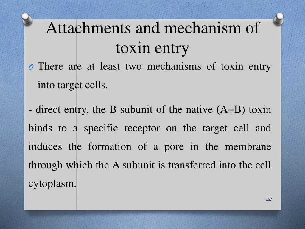 attachments and mechanism of toxin entry o there