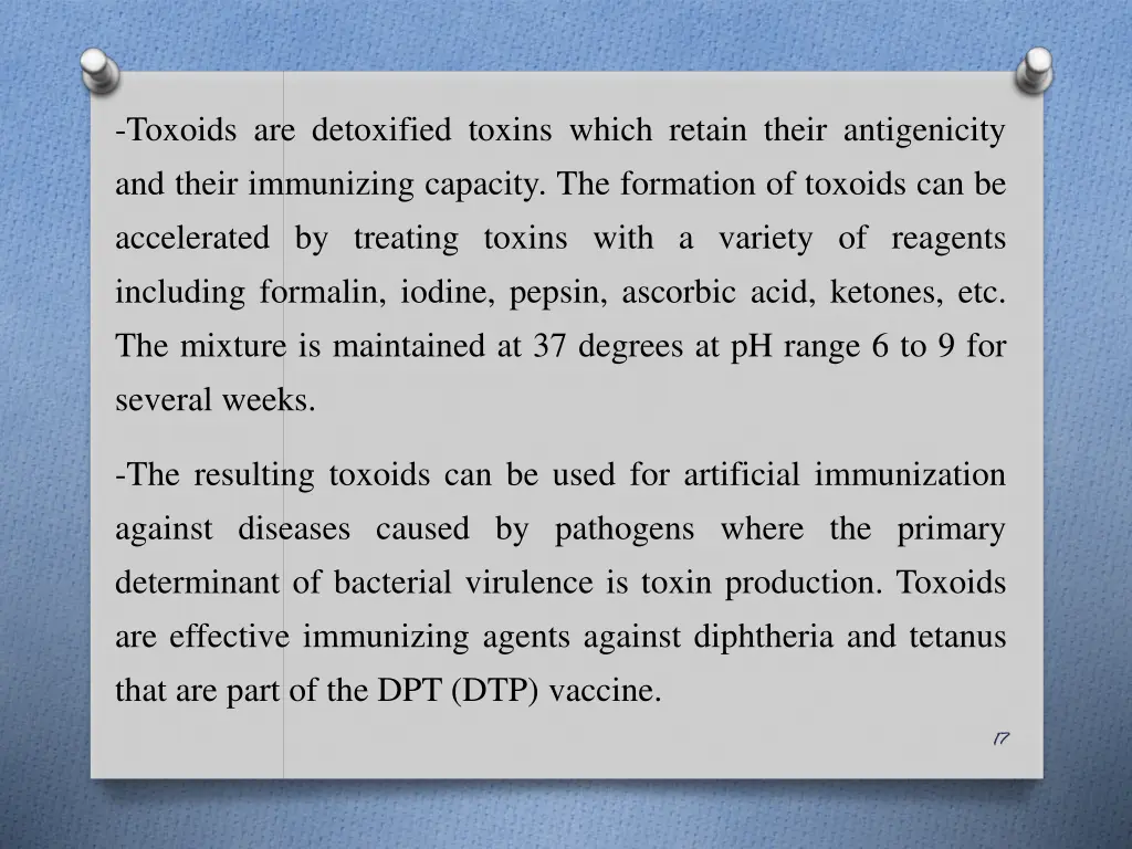 toxoids are detoxified toxins which retain their