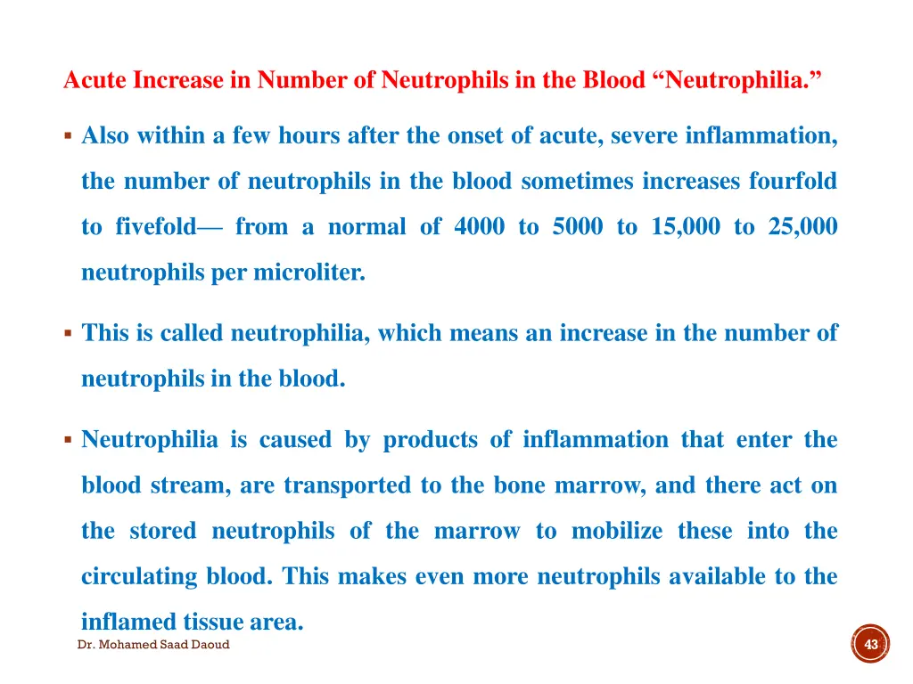 acute increase in number of neutrophils