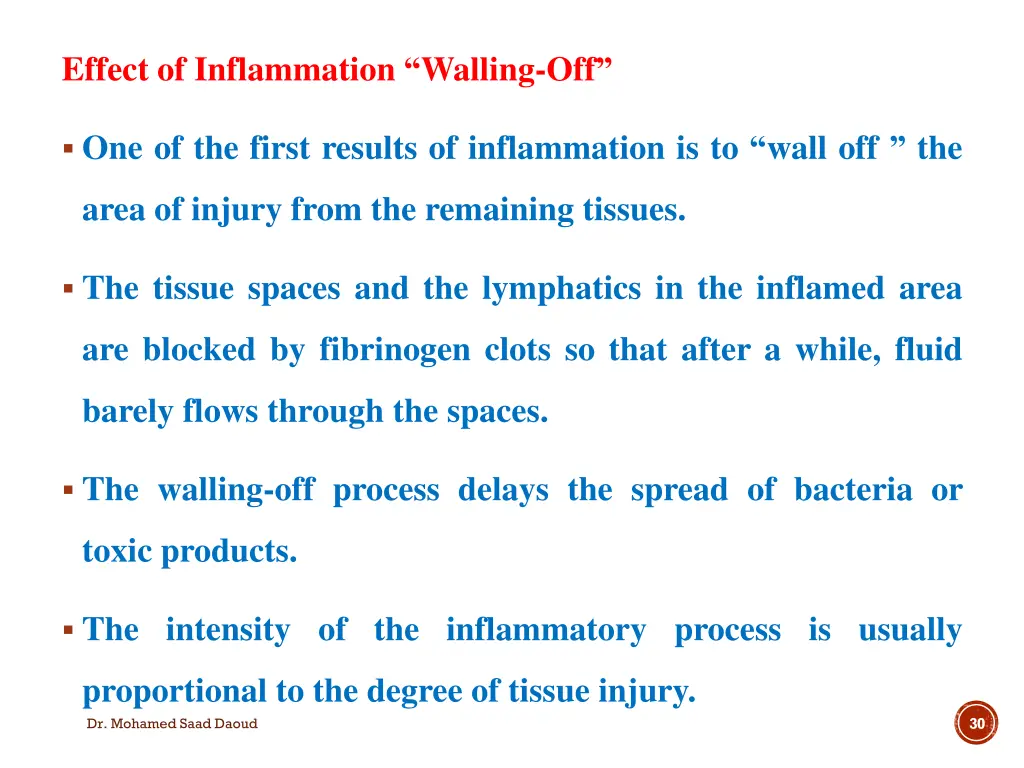 effect of inflammation walling off