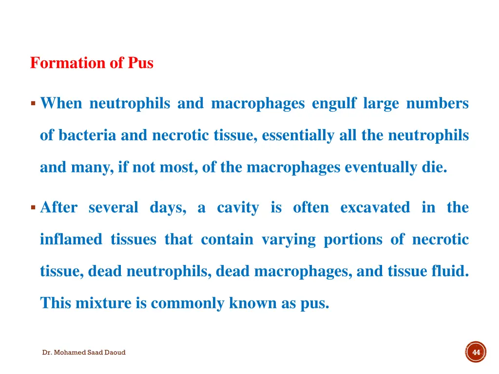 formation of pus