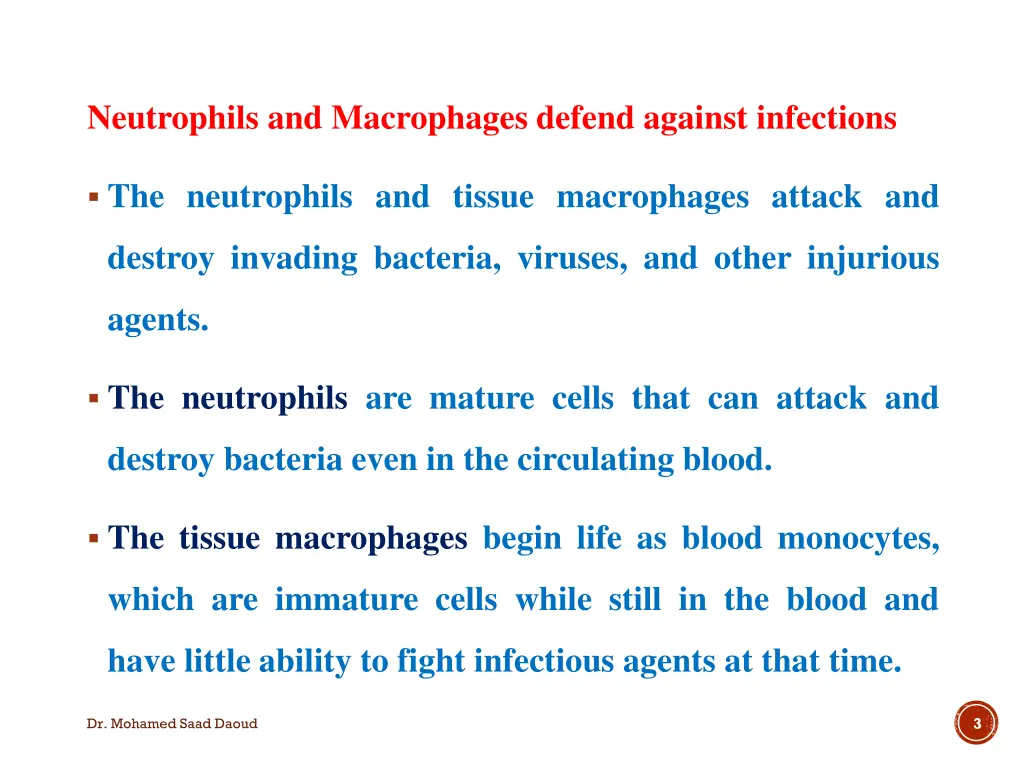 neutrophils and macrophages defend against