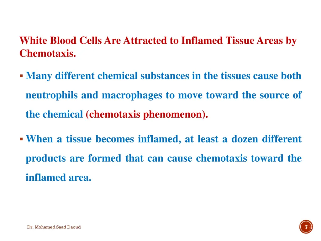 white blood cells are attracted to inflamed