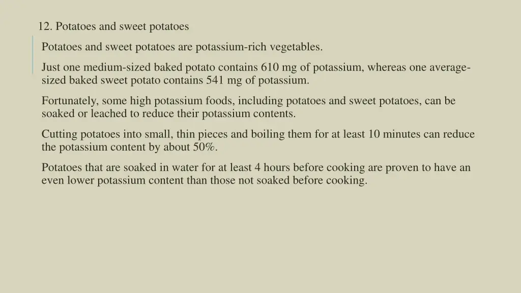 12 potatoes and sweet potatoes