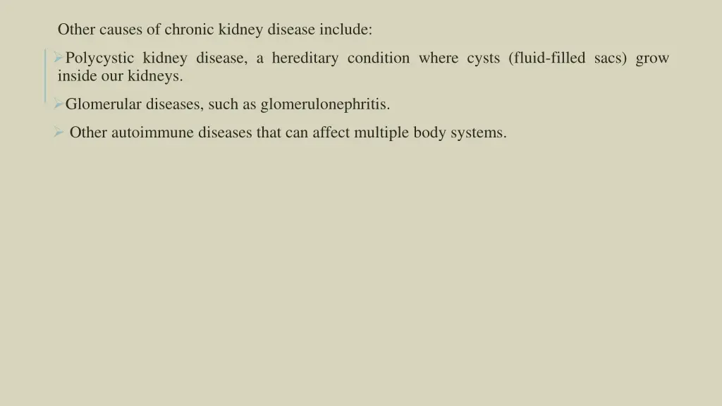 other causes of chronic kidney disease include