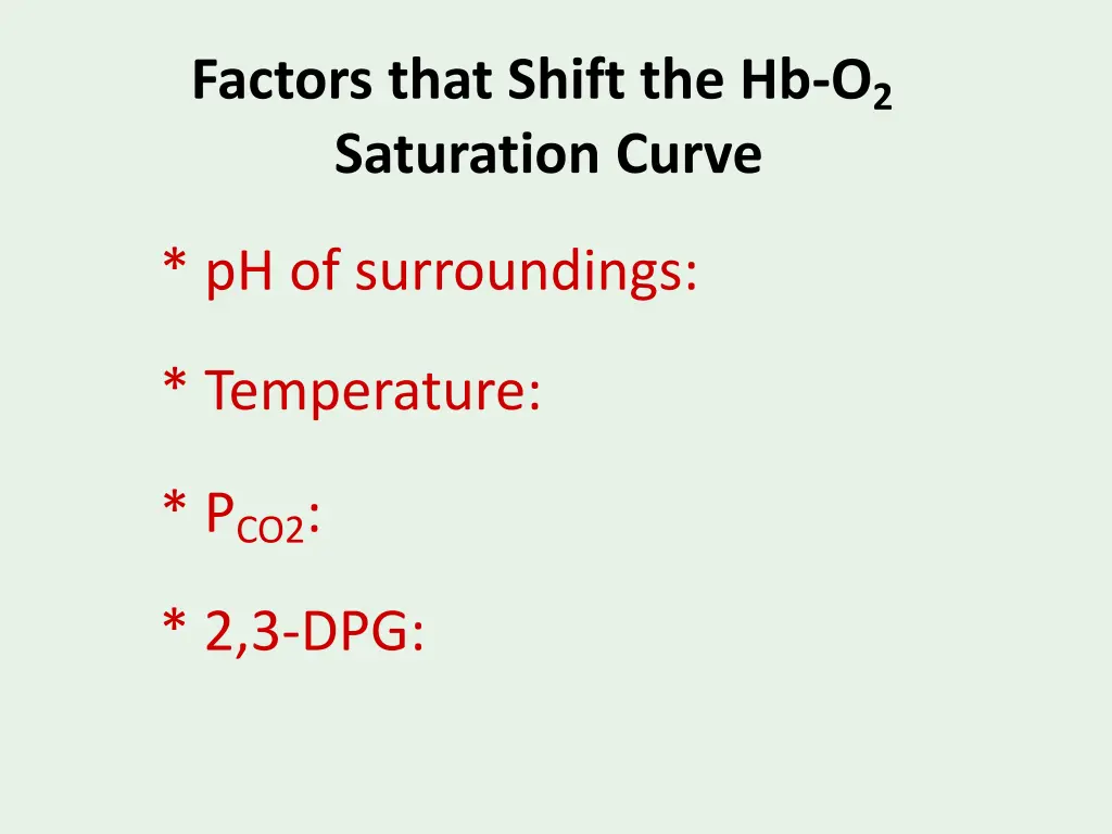 factors that shift the hb o 2 saturation curve