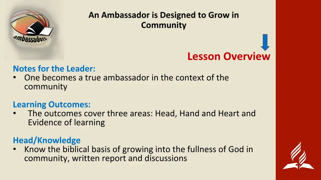 an ambassador is designed to grow in community