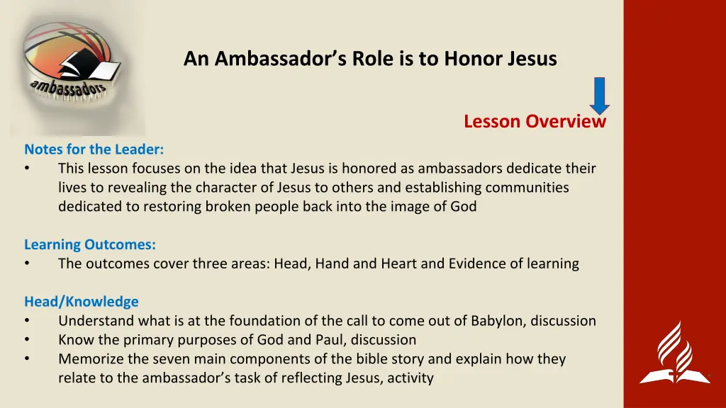 an ambassador s role is to honor jesus