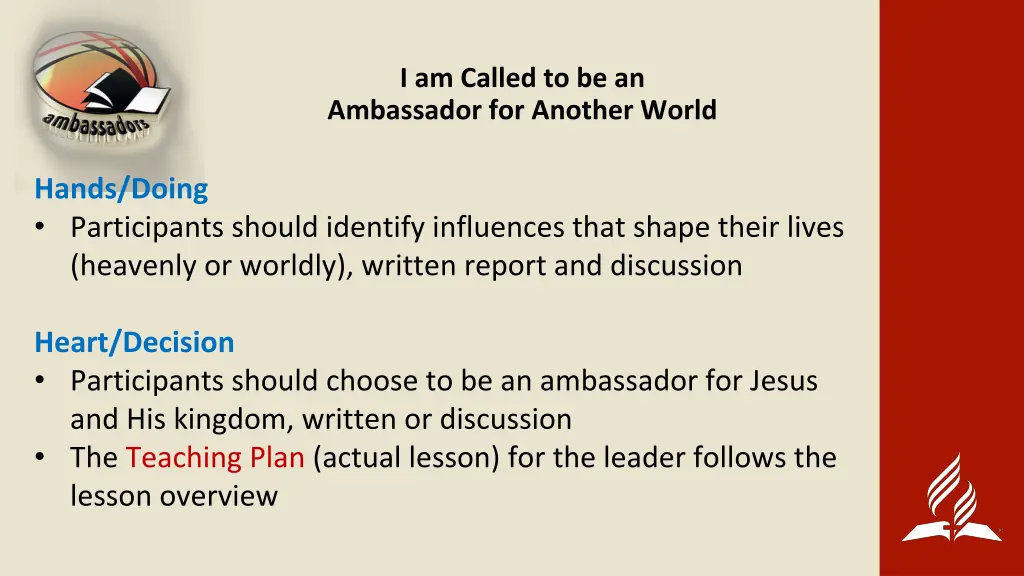 i am called to be an ambassador for another world 1