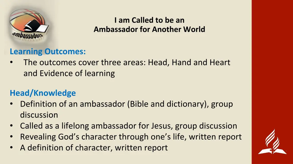 i am called to be an ambassador for another world