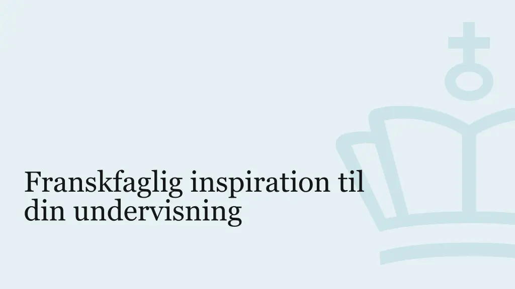 franskfaglig inspiration til din undervisning 1