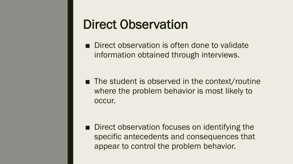 direct observation direct observation