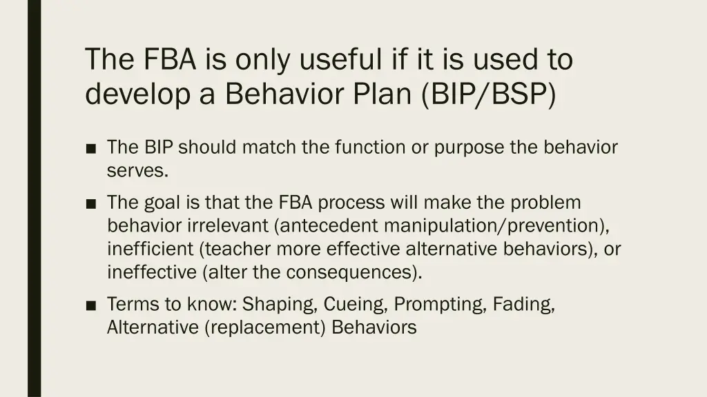 the fba is only useful if it is used to develop