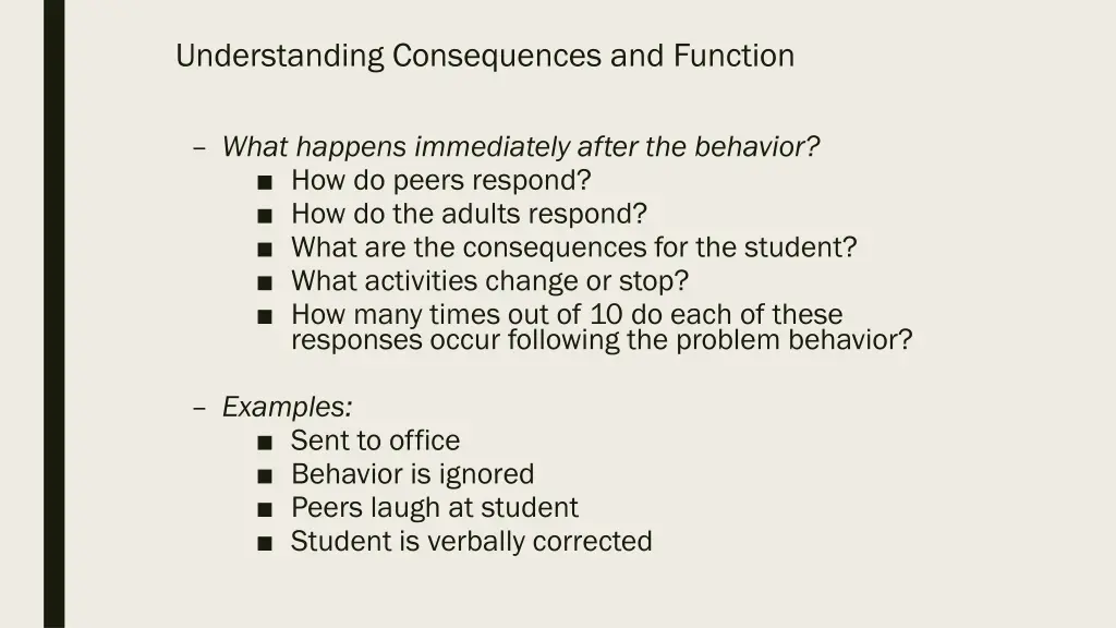 understanding consequences and function
