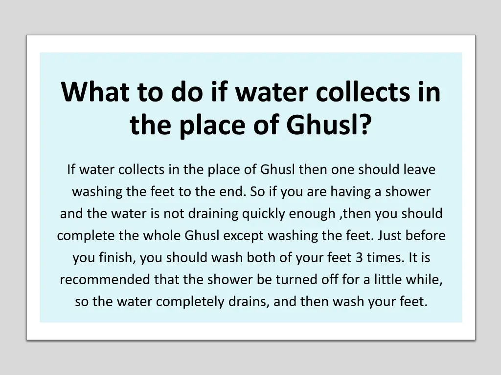 what to do if water collects in the place of ghusl