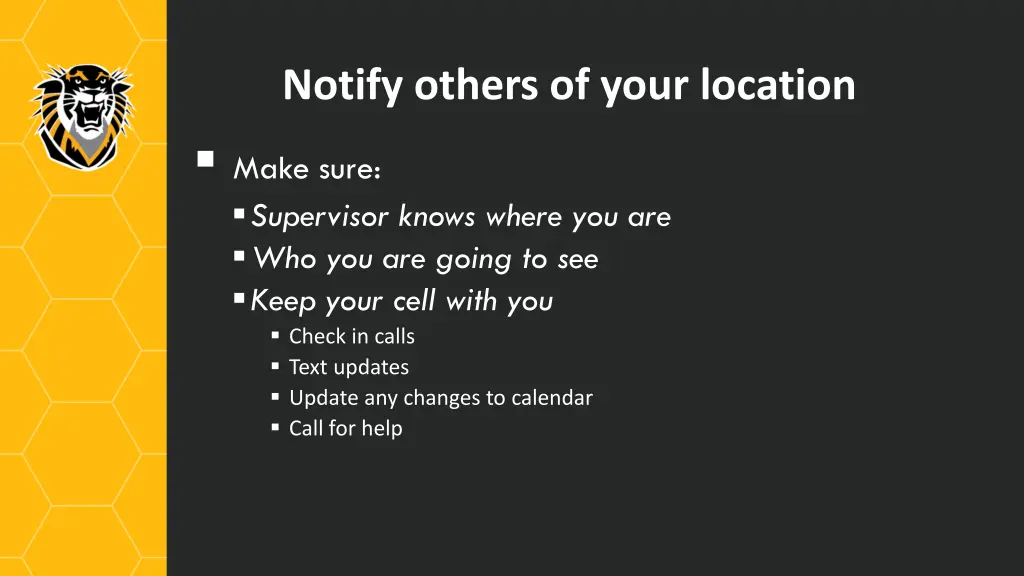 notify others of your location make sure
