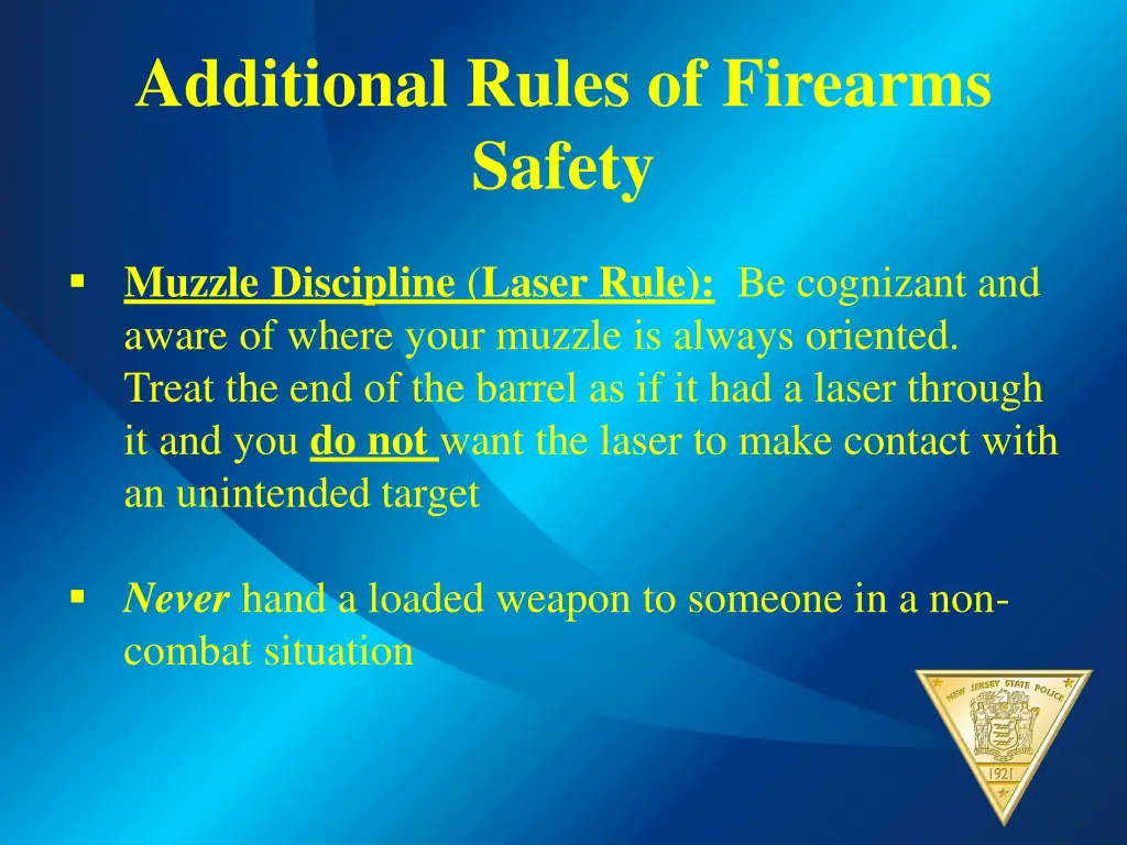 additional rules of firearms safety